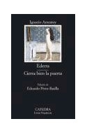 Papel EDERRA / CIERRA BIEN LA PUERTA (COLECCION LETRAS HISPANICAS 572) (BOLSILLO)