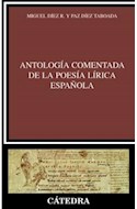 Papel ANTOLOGIA COMENTADA DE LA POESIA LIRICA ESPAÑOLA (CRITICA Y ESTUDIOS LITERARIOS)