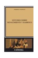 Papel ESTUDIOS SOBRE RENACIMIENTO Y BARROCO (CRITICA Y ESTUDIOS LITERARIOS)