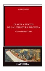 Papel CLAVES Y TEXTOS DE LA LITERATURA JAPONESA UNA INTRODUCCION (CRITICA Y ESTUDIOS LITERARIOS)