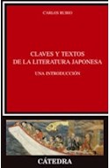 Papel CLAVES Y TEXTOS DE LA LITERATURA JAPONESA UNA INTRODUCCION (CRITICA Y ESTUDIOS LITERARIOS)