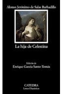 Papel HIJA DE CELESTINA (COLECCION LETRAS HISPANICAS 614) (BOLSILLO)
