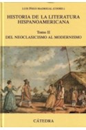 Papel HISTORIA DE LA LITERATURA HISPANOAMERICANA TOMO II DEL NEOCLASICISMO AL MODERNISMO (CRITICA Y ESTUDI