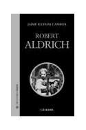 Papel ROBERT ALDRICH (SIGNO E IMAGEN / CINEASTAS 76) (BOLSILL  O)