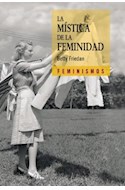 Papel MISTICA DE LA FEMINIDAD (FEMINISMOS) (CARTONE)