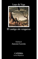 Papel CASTIGO SIN VENGANZA (COLECCION LETRAS HISPANICAS 343) (BOLSILLO)
