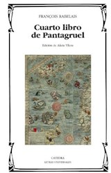 Papel CUARTO LIBRO DE PANTAGRUEL (LETRAS UNIVERSALES 431)