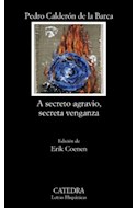 Papel A SECRETO AGRAVIO SECRETA VENGANZA (LETRAS HISPANICAS 671) (BOLSILLO)