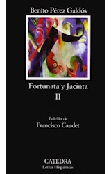 Papel FORTUNATA Y JACINTA II (LETRAS HISPANICAS 675)