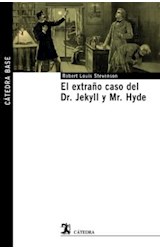 Papel EXTRAÑO CASO DEL DR JEKYLL Y MR HYDE (COLECCION CATEDRA BASE)