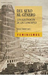 Papel DEL SEXO AL GENERO LOS EQUIVOCOS DE UN CONCEPTO (FEMINISMOS)