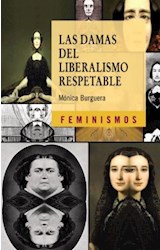 Papel DAMAS DEL LIBERALISMO RESPETABLE LOS IMAGINARIOS SOCIAL ES DEL FEMINISMO LIBERAL EN ESPAÑA