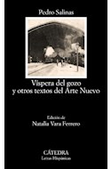 Papel VISPERA DEL GOZO Y OTROS TEXTOS DEL ARTE NUEVO (LETRAS HISPANICAS 723)