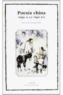 Papel POESIA CHINA SIGLO XI ANTES DE CRISTO -SIGLO XX (COLECCION LETRAS UNIVERSALES 472) (BOLSILLO)