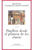 Papel PANFLETO DESDE EL PLANETA DE LOS SIMIOS (BIBLIOTECA MANUEL VAZQUEZ MONTALBAN)