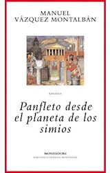 Papel PANFLETO DESDE EL PLANETA DE LOS SIMIOS (BIBLIOTECA MANUEL VAZQUEZ MONTALBAN)