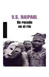 Papel UN RECODO EN EL RIO [PREMIO NOBEL DE LITERATURA 2001] (COLECCION LITERATURA MONDADORI)