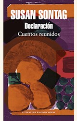 Papel DECLARACION CUENTOS REUNIDOS (COLECCION LITERATURA RANDOM HOUSE) (RUSTICA)