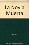 Papel NOVIA MUERTA [4] (LOS THRILLERS DE R.L.STINE)