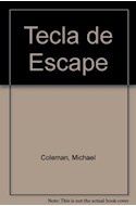 Papel TECLA DE ESCAPE (COLECCION DETECTIVES INTERNET 5)