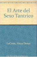 Papel ARTE DEL SEXO TANTRICO EL TECNICAS Y RITUALES PARA INTE