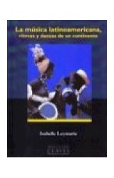Papel MUSICA LATINOAMERICANA RITMOS Y DANZAS DE UN CONTINENTE (BIBLIOTECA DE BOLSILLO CLAVES)