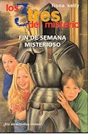 Papel FIN DE SEMANA MISTERIOSO (TRES DEL MISTERIO 08)