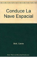 Papel CONDUCE LA NAVE ESPACIAL (DORLING KINDERSLEY) [CON MAQUETA] (CARTONE)