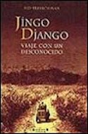 Papel JINGO DJANGO VIAJE CON UN DESCONOCIDO (ESCRITURA DESATADA) (CARTONE)