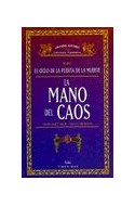 Papel MANO DEL CAOS II (GRANDES AUTORES DE LA LITERATURA FANTASTICA) (CARTONE)