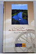 Papel COSTA DE LOS MOSQUITOS (BIBLIOTECA DEL VIAJERO ABC 12)  (AMERICA) (CARTONE)