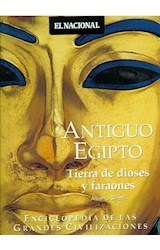 Papel ANTIGUO EGIPTO TIERRA DE DIOSES Y FARAONES (ENCICLOPEDIA DE LAS GRANDES CIVILIZACIONES) (CARTONE)