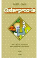 Papel OSTEOPOROSIS GUIA PRACTICA PARA SU PREVENCION Y TRATAMIENTO (GUÍAS DE TERAPIAS NATURALES)
