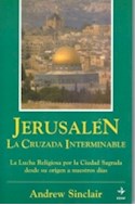 Papel JERUSALEN LA CRUZADA INTERMINABLE (NUEVOS TEMAS)
