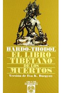 Papel LIBRO TIBETANO DE LOS MUERTOS (COLECCION ARCA DE SABIDURIA 32)