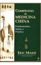 Papel COMPENDIO DE MEDICINA CHINA FUNDAMENTOS TEORIA Y PRACTI  CA (RUSTICA)
