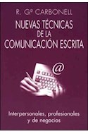 Papel NUEVAS TECNICAS DE LA COMUNICACION ESCRITA INTERPERSONALES (TEMAS DE SUPERACION PERSONAL)