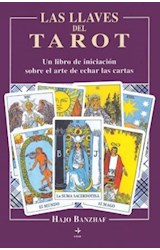 Papel LLAVES DEL TAROT UN LIBRO DE INICIACION SOBRE EL ARTE DE ECHAR LAS CARTAS (TABLA DE ESMERALDA)