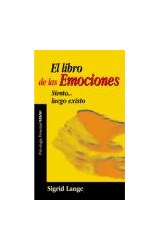 Papel LIBRO DE LAS EMOCIONES SIENTO LUEGO EXISTO (PSICOLOGIA PERSONAL)