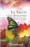 Papel SALUD Y LAS ESTACIONES (COLECCION VIDA NATURAL 134) (BOLSILLO)