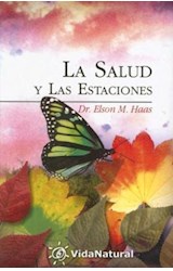 Papel SALUD Y LAS ESTACIONES (COLECCION VIDA NATURAL 134) (BOLSILLO)