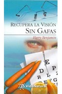 Papel RECUPERA LA VISION SIN GAFAS (COLECCION VIDA NATURAL 141) (BOLSILLO)