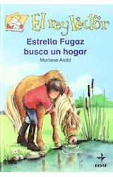 Papel ESTRELLA FUGAZ BUSCA UN HOGAR (REY LECTOR) [CARTONE]