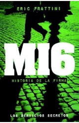 Papel MI6 HISTORIA DE LA FIRMA (SEVICIOS SECRETOS)