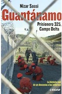 Papel GUANTANAMO PRISIONERO 325 CAMPO DELTA (CLIO / CRONICAS DE LA HISTORIA)