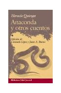 Papel ANACONDA Y OTROS CUENTOS (COLECCION BIBLIOTECA JUVENIL EDAF 23)