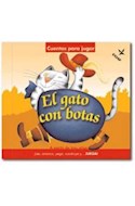 Papel GATO CON BOTAS LEE ARRACA PEGA CONSTRUYE Y JUEGA (CUENTOS PARA JUGAR) [CARTONE]