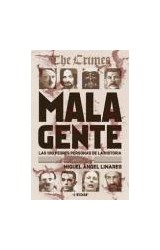 Papel MALA GENTE LAS 100 PEORES PERSONAS DE LA HISTORIA [THE CRIMES] (CLIO / CRONICAS DE LA HISTORIA)