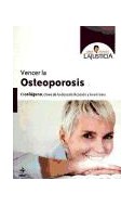 Papel VENCER LA OSTEOPOROSIS EL COLAGENO CLAVE DE LA DESCALCIFICACION Y LA ARTROSIS (PLUS VITAE)