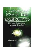 Papel TRANSFORMACION ESENCIAL EL TOQUE CUANTICO (NUEVA ERA)